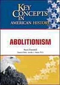 Abolitionism (Library Binding)