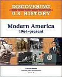 Modern America: 1964-Present (Library Binding)