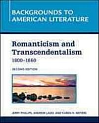 Romanticism and Transcendentalism, 1800-1860 (Library Binding, 2)