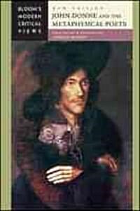 John Donne and the Metaphysical Poets, New Edition (Hardcover)