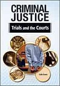 Trials and the Courts (Library Binding)