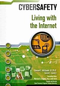 Living with the Internet (Library Binding)