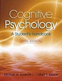 Cognitive Psychology (Hardcover, 6th, Student)