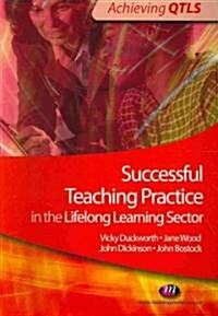 Successful Teaching Practice in the Lifelong Learning Sector (Paperback)