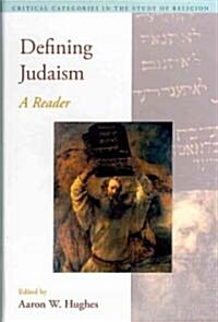 Defining Judaism : A Reader (Hardcover)