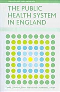 The Public Health System in England (Paperback)