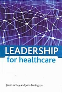 Leadership for Healthcare (Paperback)