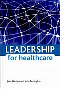 Leadership for Healthcare (Hardcover)