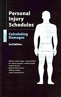 Personal Injury Schedules : Calculating Damages (Paperback, 3 New ed)