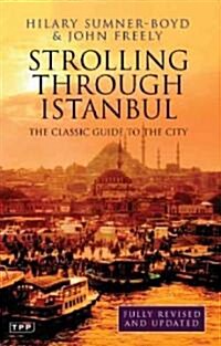 Strolling Through Istanbul : The Classic Guide to the City (Paperback)