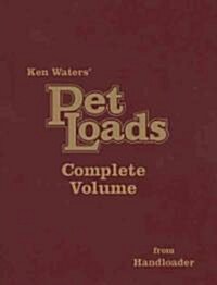 Ken Waters Pet Loads Complete (Paperback)