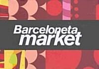 Barceloneta Market: Barcelona City Prize: Architecture and Urbanism (Hardcover)