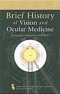 Brief History of Vision and Ocular Medicine (Paperback)