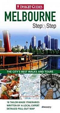 Insight Guides Step by Step Melbourne (Paperback, Map, 1st)