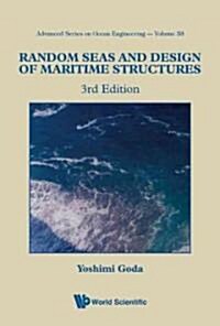 Random Seas and Design of Maritime Structures (3rd Edition) (Hardcover, 3, Revised)