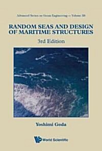 Random Seas and Design of Maritime Structures (3rd Edition) (Paperback, 3, Revised)