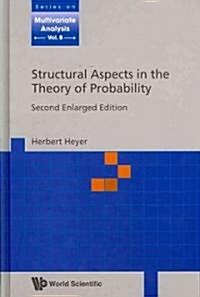 Structural Aspects in the Theory of Probability (2nd Enlarged Edition) (Hardcover, 2, Enlarged)