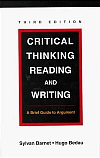 [중고] Critical Thinking, Reading, and Writing: A Brief Guide to Argument (Paperback, 3rd)