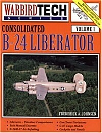 Consolidated B-24 Liberator - Warbird Tech Vol. 1 (Paperback)