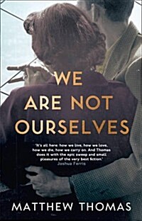We are Not Ourselves (Hardcover)