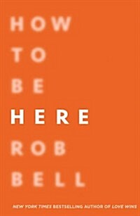 How To Be Here (Hardcover)