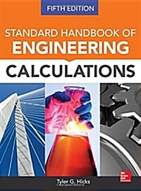 Standard Handbook of Engineering Calculations, Fifth Edition (Hardcover, 5, Revised)