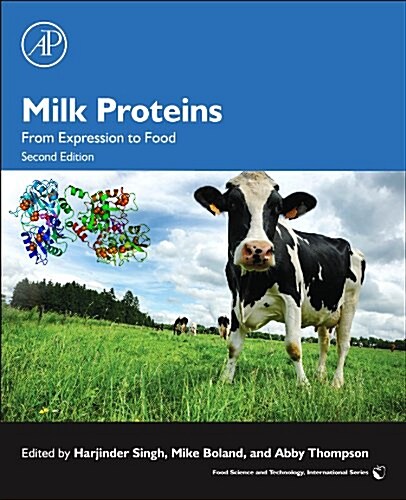 Milk Proteins: From Expression to Food (Hardcover, 2, Revised)