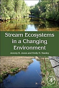 [중고] Stream Ecosystems in a Changing Environment (Hardcover)