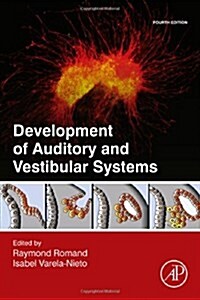 Development of Auditory and Vestibular Systems (Hardcover)