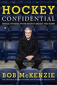 Hockey Confidential: Inside Stories from People Inside the Game (Hardcover)