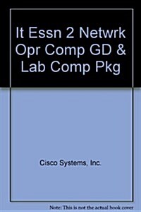 It Essn 2 Netwrk Opr Comp GD & Lab Comp Pkg (Hardcover)