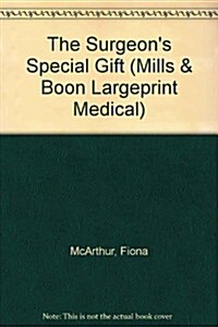 The Surgeons Special Gift (Hardcover)