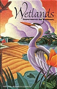 Wetlands: Characteristics and Boundaries (Paperback, Revised)