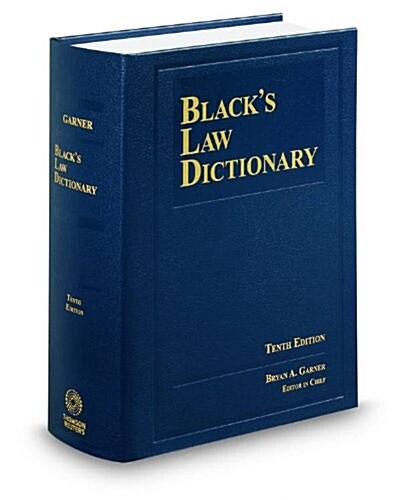 Blacks Law Dictionary 10th Edition, Hardcover (Hardcover, 10, Revised)