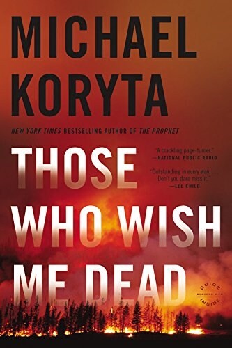Those Who Wish Me Dead (Paperback)