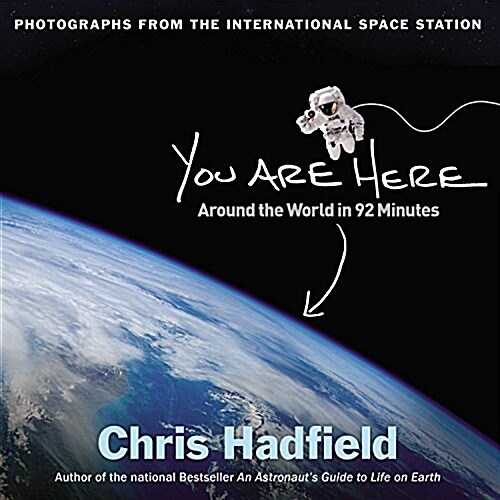 You Are Here: Around the World in 92 Minutes (Hardcover)