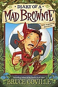 The Enchanted Files: Diary of a Mad Brownie (Hardcover)