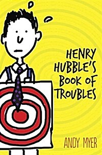 Henry Hubbles Book of Troubles (Hardcover)