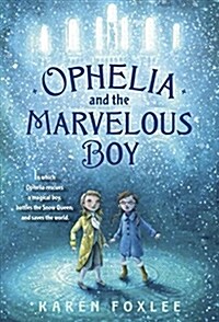 Ophelia and the Marvelous Boy (Paperback, Reprint)