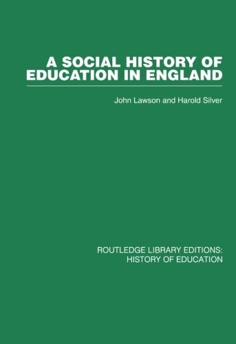 A Social History of Education in England (Paperback)