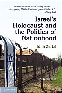 Israels Holocaust and the Politics of Nationhood (Paperback)