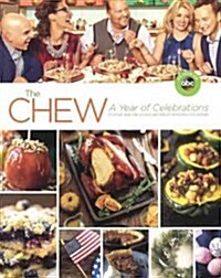 The Chew: A Year of Celebrations (Prebound, Turtleback Scho)