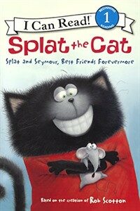 Splat and Seymour, Best Friends Forevermore (Prebound, Bound for Schoo)