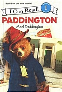 Meet Paddington (Prebound, Bound for Schoo)
