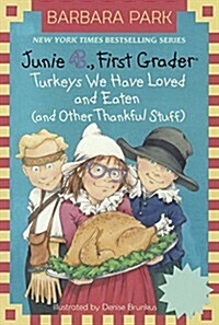 Turkeys We Have Loved and Eaten (and Other Thankful Stuff) (Prebound, Bound for Schoo)