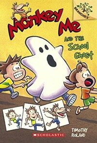 Monkey Me and the School Ghost (Hardcover, Bound for Schoo)