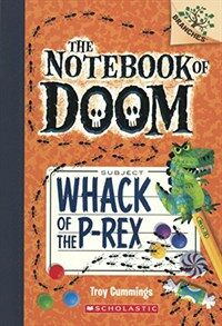 Whack of the P-Rex (Prebound, Bound for Schoo)