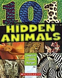101 Hidden Animals (Prebound, Bound for Schoo)
