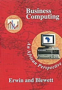 Business Computing: An African Perspective (Paperback)
