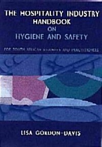 Hospitality Industry Handbook on Hygiene and Safety (Paperback)